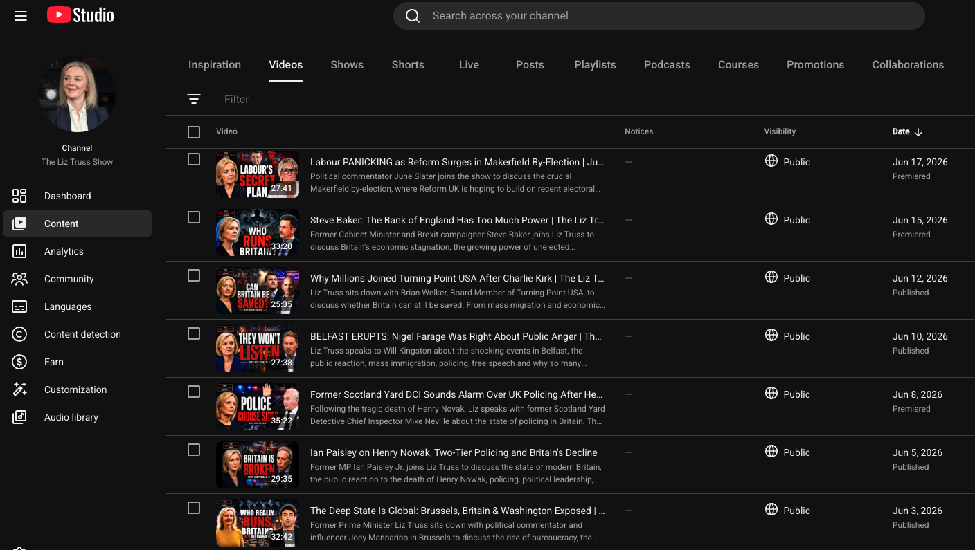 The Liz Truss Show YouTube Studio Videos page showing multiple long-form programmes published or premiered between 3 and 17 June 2026.